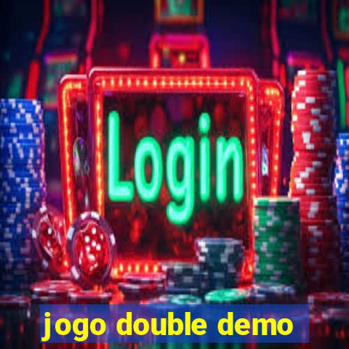 jogo double demo